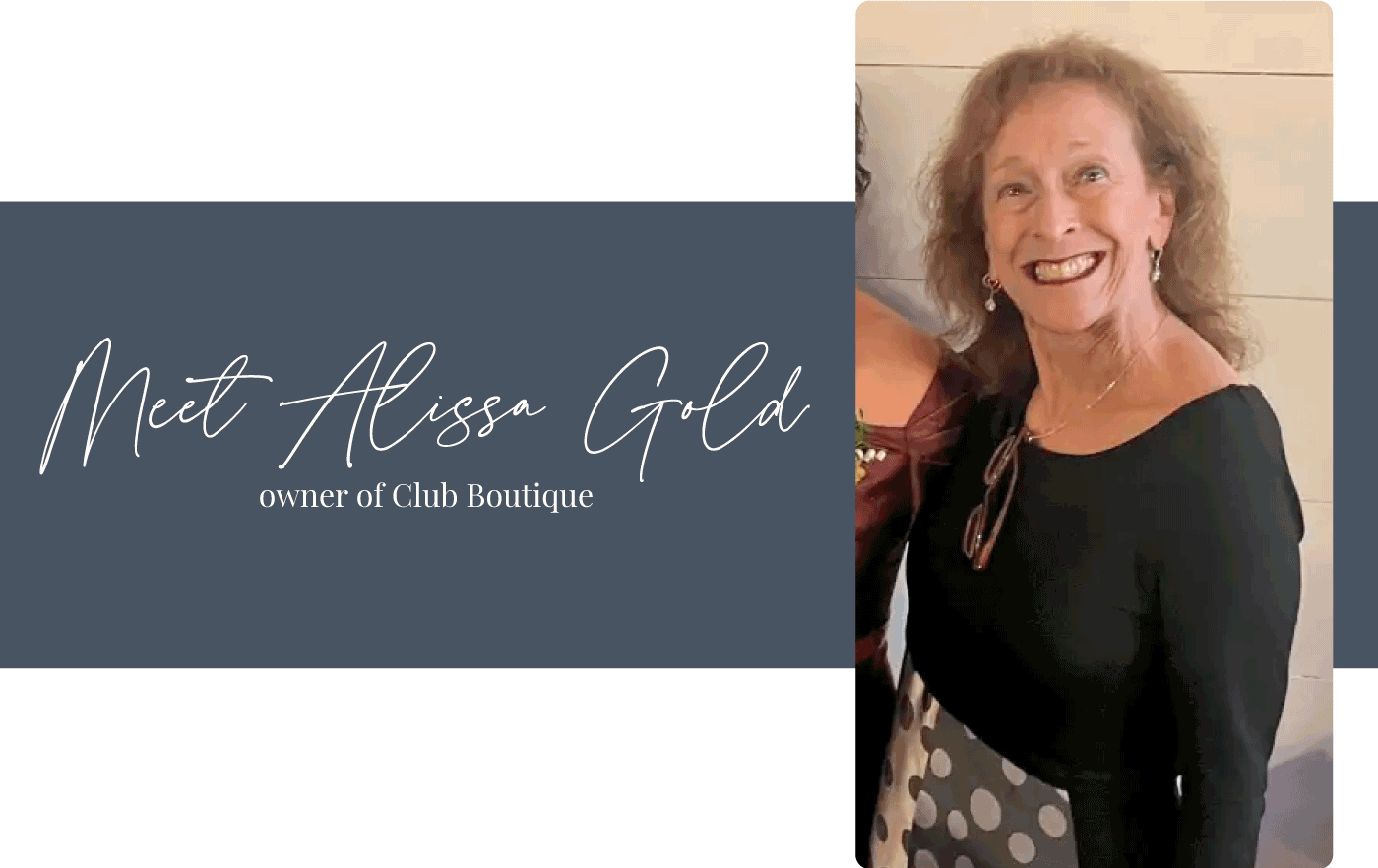 LD Creative Designs - Women Business Owners Who are Making a Difference - Alissa Gold, owner of Club Boutique - Portsmouth, NH